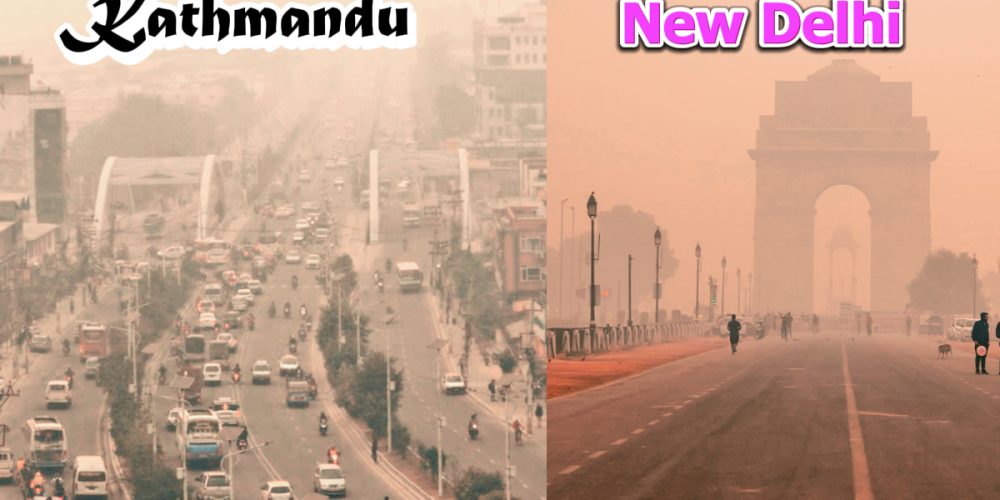 Kathmandu New Delhi Pollution