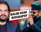 बालेन शाहको जीवनी